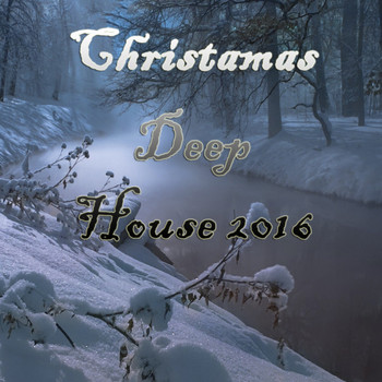 Various Artists - Christamas Deep House 2016