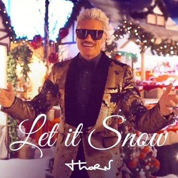 Thorn - Let It Snow