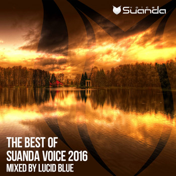 Various Artists - The Best Of Suanda Voice 2016: Mixed By Lucid Blue