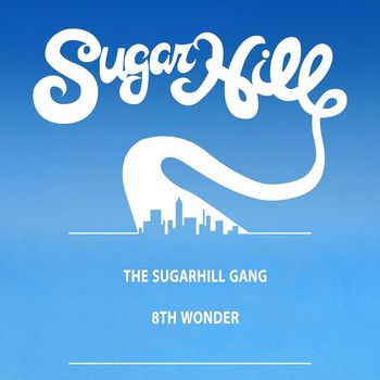 The Sugarhill Gang - 8th Wonder (12" Single)
