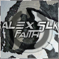 Alex Slk - Faith