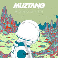 Muztang - Monomyth