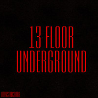 13 Floor - Underground