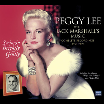 Peggy Lee - Peggy Lee with Jack Marshall's Music. Swingin' Brightly & Gently. Complete Recordings 1958-1959