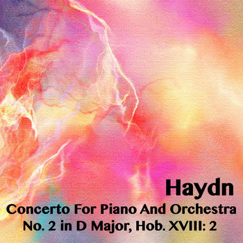 Joseph Alenin - Haydn Concerto For Piano And Orchestra No. 2 in D Major, Hob. XVIII: 2