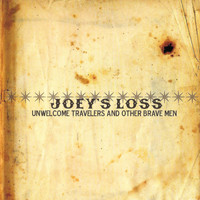 Joey's Loss - Unwelcome Travelers and Other Brave Men