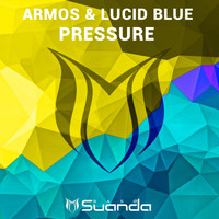 Armos & Lucid Blue - Pressure