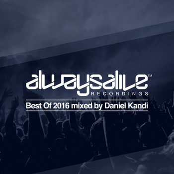 Various Artists - Always Alive Recordings: Best of 2016