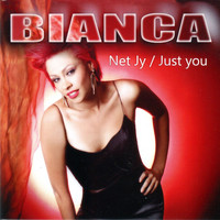 Bianca - Net Jy / Just You