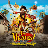 Theodore Shapiro - The Pirates! Band of Misfits (Original Motion Picture Score)