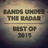 Tanya Montana Coe - Bands Under the Radar: Best of 2015