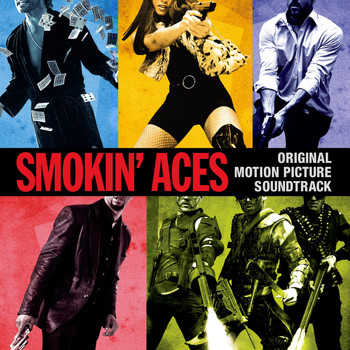 Various Artists - Smokin' Aces (Original Motion Picture Soundtrack)