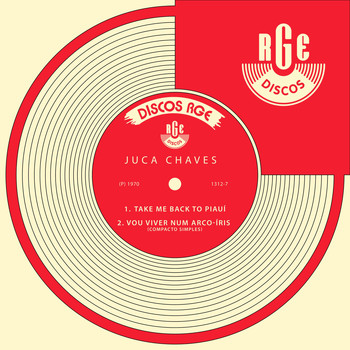 Juca Chaves - Take Me Back To Piauí / Vou Viver Num Arco-Íris - Single