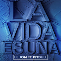 Pitbull - La Vida Es Una (feat. Pitbull)