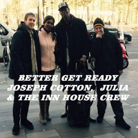 Joseph Cotton - Better Get Ready