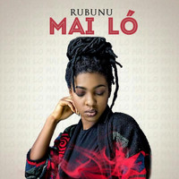 Rubunu - Mai Lo