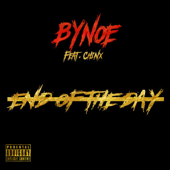 Chinx - End of the Day (feat. Chinx)