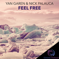 Yan Garen & Nick Palauca - Feel Free