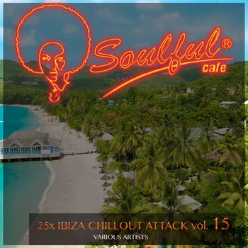 Various Artists - 25X Ibiza Chillout Attack, Vol. 15