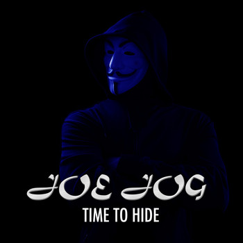 Joe Jog - Time to Hide