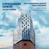 Thomas Hengelbrock - Elbphilharmonie First Recording - Brahms: Symphonies Nos. 3 & 4