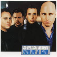 Vertical Horizon - You're a God EP
