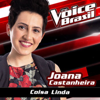 Joana Castanheira - Coisa Linda (The Voice Brasil 2016)