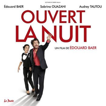 Alain Souchon - Ouvert la nuit (feat. Edouard Baer)