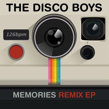The Disco Boys - Memories (Remix EP)