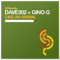 Dave202 & Gino G - Like an Animal