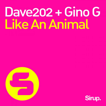 Dave202 & Gino G - Like an Animal