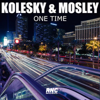 Kolesky, Mosley - One Time