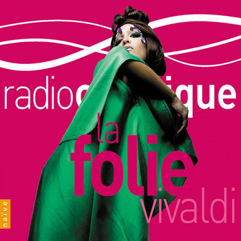 Various Artists - La Folie Vivaldi (Radio Classique)