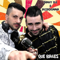 Damy DJ, Altadonna - Que Bailes