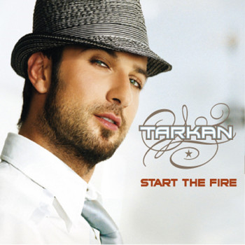 Tarkan - Start the Fire