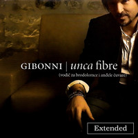 Gibonni - Unca Fibre (Extended)