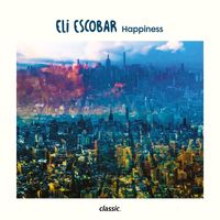 Eli Escobar - Happiness