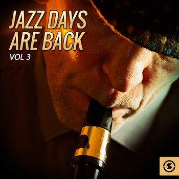 Various Artists - Jazz Days Are Back, Vol. 3