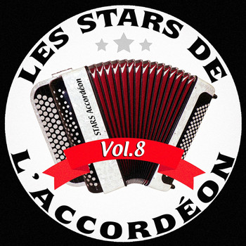 Various Artists - Les stars de l'accordéon, vol. 8