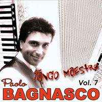 Paolo Bagnasco - Tango maestro, Vol. 7