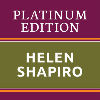 Helen Shapiro - Helen Shapiro - Platinum Edition (The Greatest Hits Ever!)