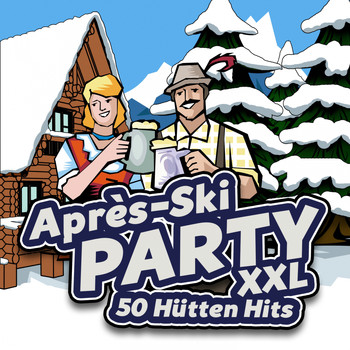 Various Artists - Après Ski Party XXL - 50 Hütten Hits