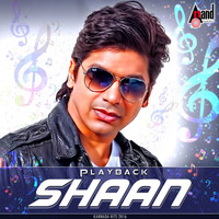 Shaan - Play Back Shaan - Kananda Hits 2016