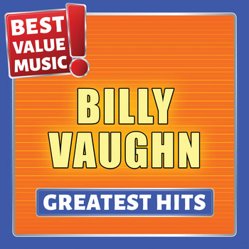 Billy Vaughn - Billy Vaughn - Greatest Hits (Best Value Music)