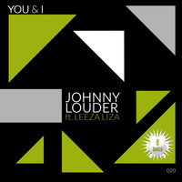 Johnny Louder - You & I