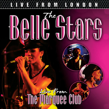The Belle Stars - Live From London