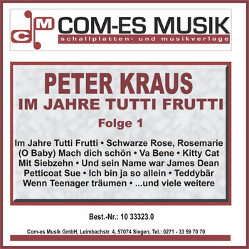Peter Kraus - Im Jahre Tutti Frutti, Folge 1