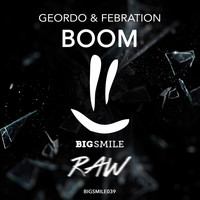 Geordo & FEBRATION - Boom