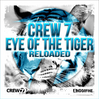 Crew 7 - Eye of the Tiger (Reloaded)