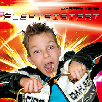 DJ HAPPY VIBES feat. Jazzmin - Elektrisiert